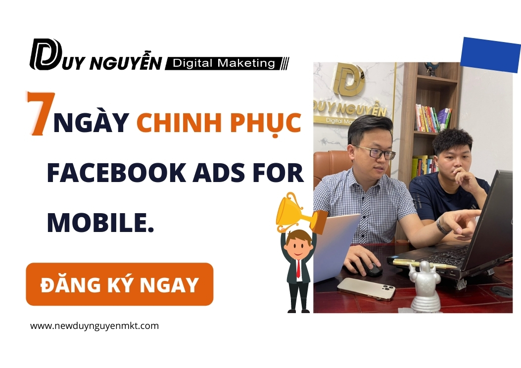  7 Ngày Chinh Phục Facebook Ads For Mobile.