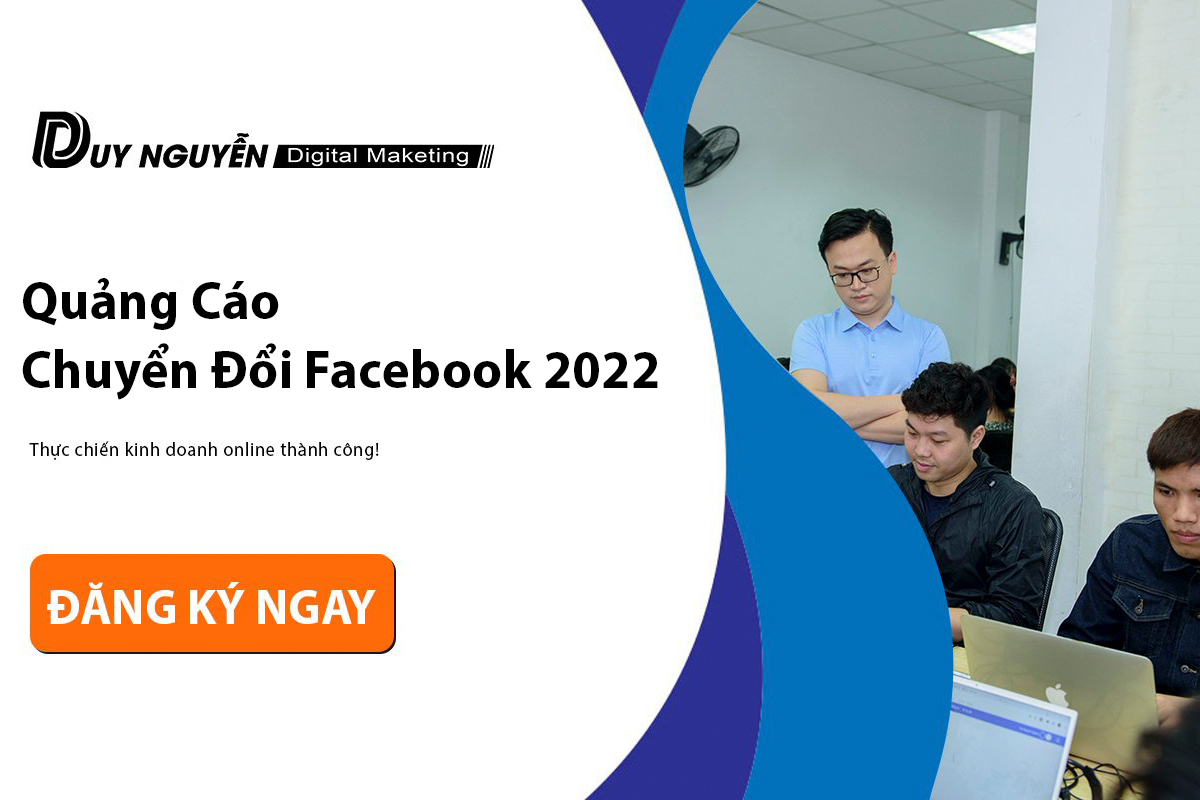 Quảng Cáo  Chuyển Đổi Facebook 2022