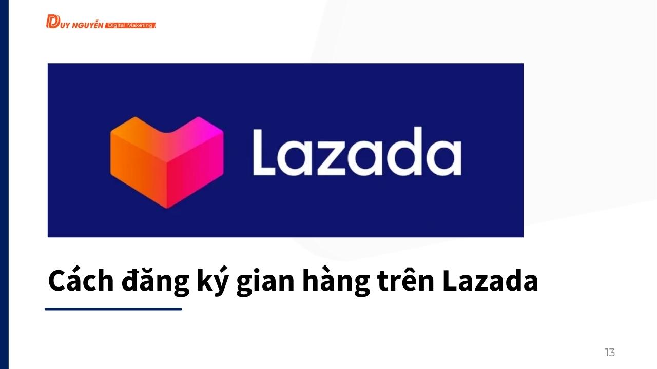 Chi tiết Cách đăng ký gian hàng trên Lazada chỉ trong 5p