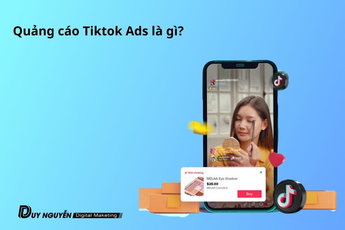 quảng cáo tiktok ads là gì