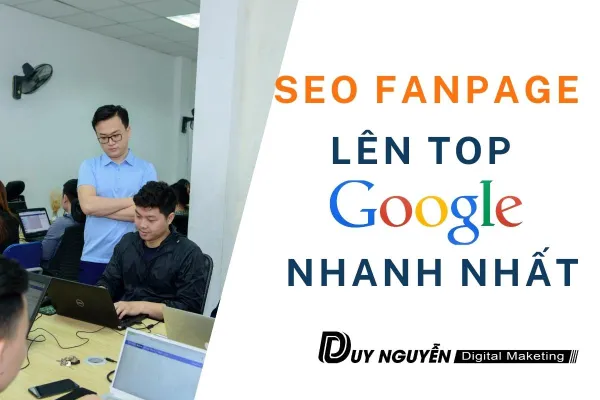 Top cách SEO Fanpage lên Top Google nhanh nhất