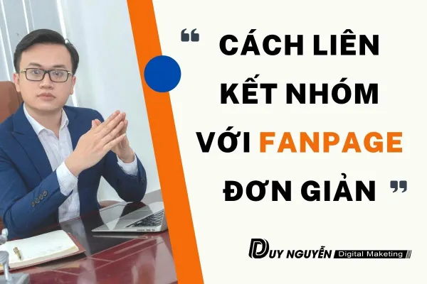 Liên kết nhóm với Fanpage Cực đơn giản 