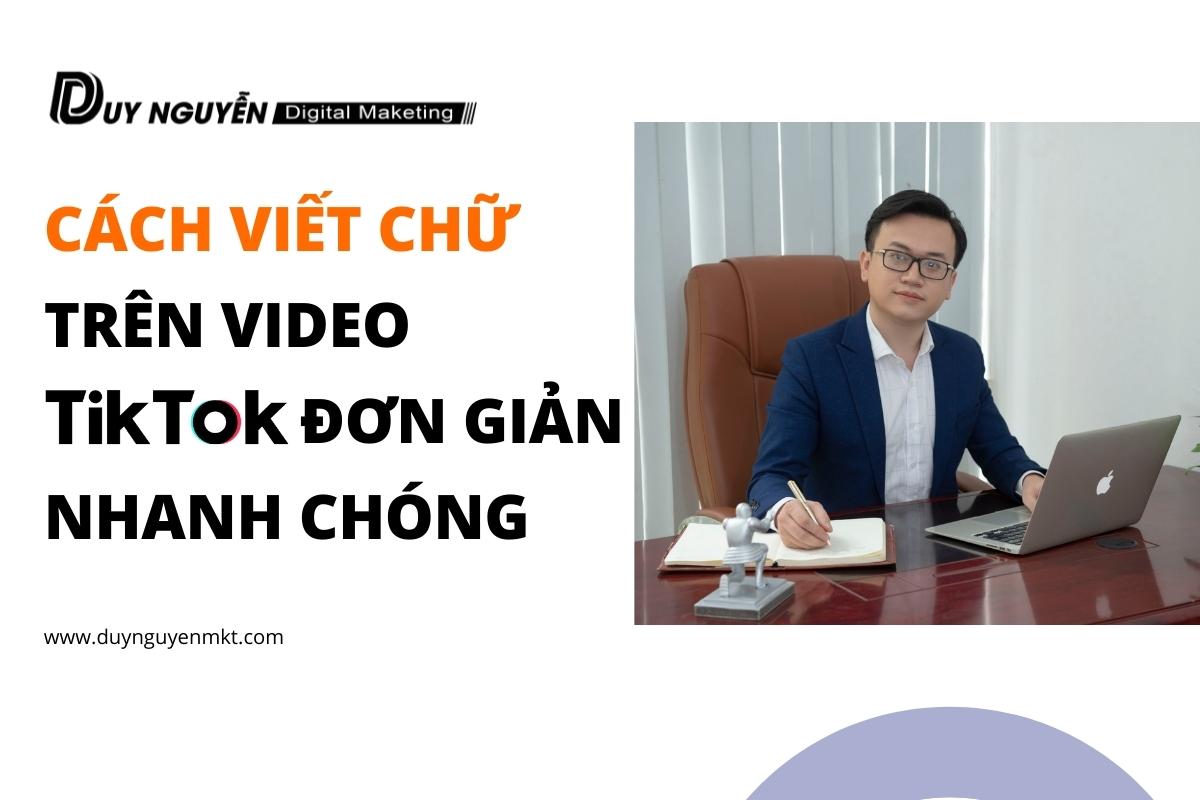 Cách viết chữ trên video tiktok đơn giản nhanh chóng