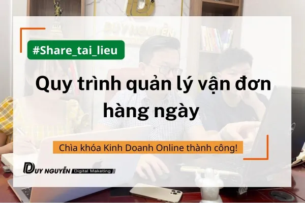 [CHI TIẾT] Quản lý vận đơn hiệu quả - Chìa khóa kinh doanh online thành công