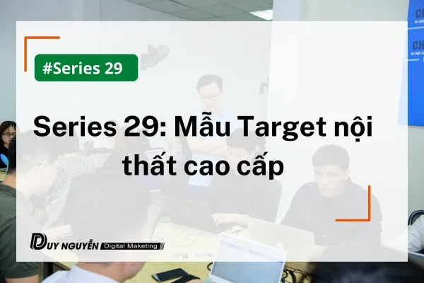 Series 29: Mẫu Target nội thất cao cấp