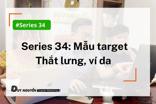 Series 34: Mẫu target thắt lưng, ví da 