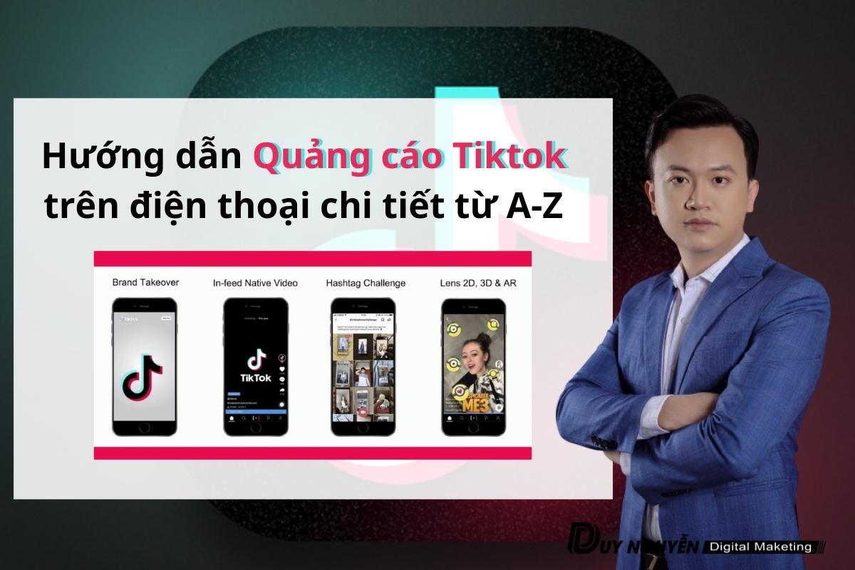 Hướng dẫn Quảng cáo Tiktok trên điện thoại chi tiết từ A-Z
