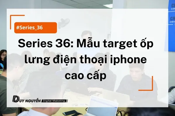 Series 36: Mẫu target ốp lưng điện thoại iphone cao cấp