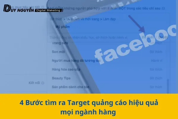 4 Bước tìm ra Target quảng cáo hiệu quả mọi ngành hàng 